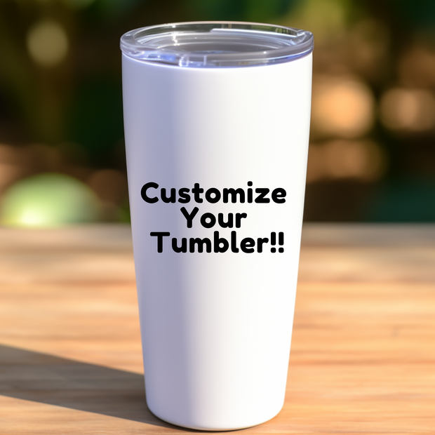 Customized Tumbler