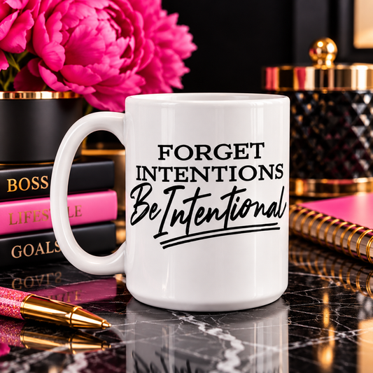 Be Intentional Mug