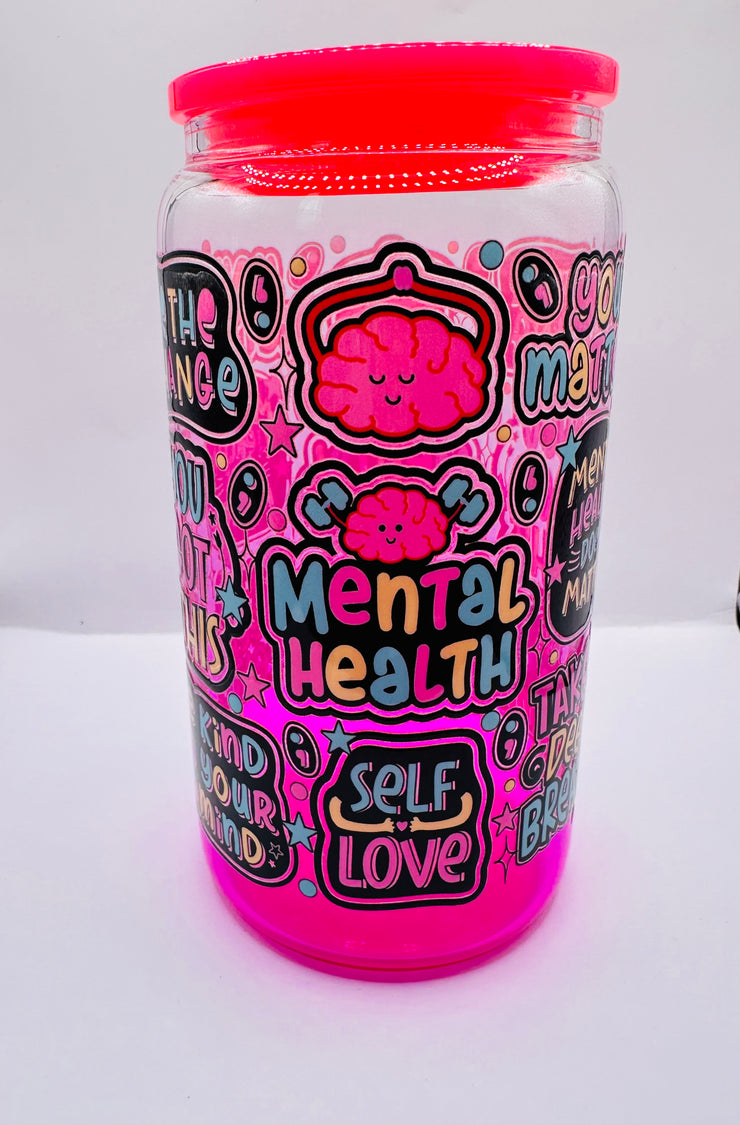 “Mental Health” Glass Can